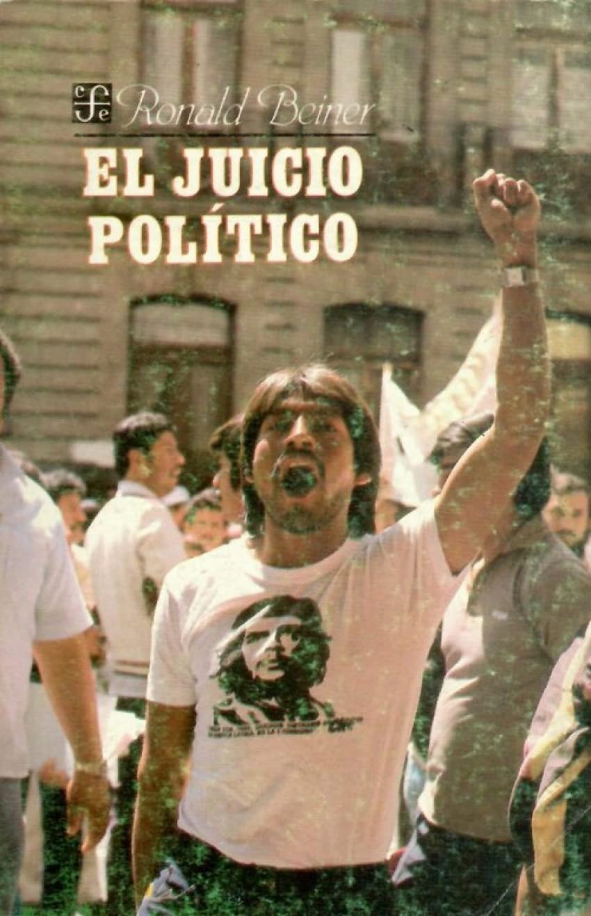 El Juicio Politico (Coleccion Popular) Politics & History