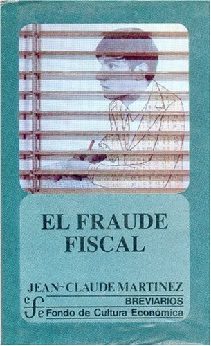 El Fraude Fiscal (Breviarios) Business, Finance & Career