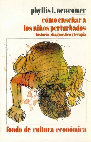 Como Ensenar a Los Ninos Perturbados: Historia, Diagnostico y Terapia: Historia, Diagnostico Y Terapia/ Story, Diagnostics and Therapy (Literatura) Contemporary literature Books
