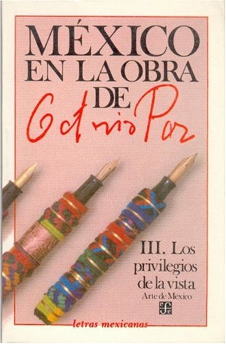 M�xico en la Obra de Octavio Paz : Los Privilegios Books
