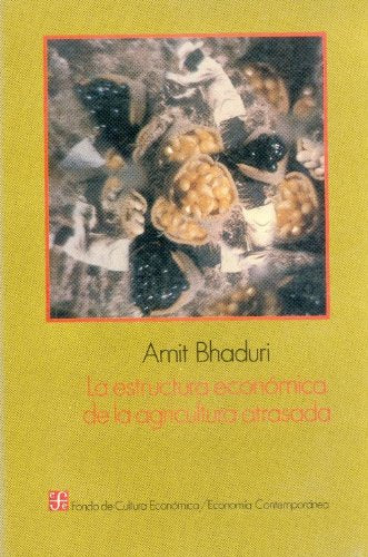 La estructura economica de la agricultura atrasada Business, Finance & Career