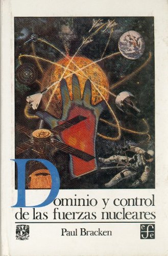 Dominio y Control de Las Fuerzas Nucleares (Entre Voces) Natural Sciences