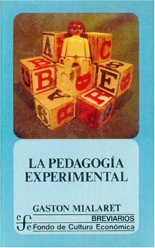La pedagogia experimental/ The Experimental Teaching (Breviarios) Learning & Reference