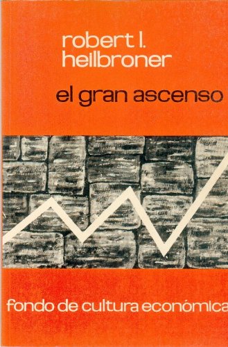 El gran ascenso: La Lucha Por El Desarrollo Economico De Nuestro Tiempo (Economia) Business, Finance & Career