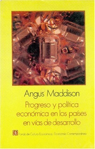 Progreso y Politica Economica En Los Paises En Vias de Desarrollo (Economia) Business, Finance & Career