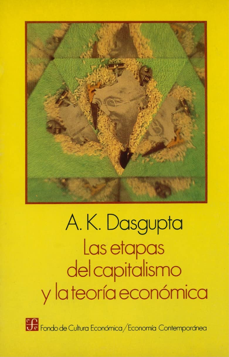 Las Etapas del Capitalismo y la Teoria Econmica (Economia Contemporanea) Business, Finance & Career