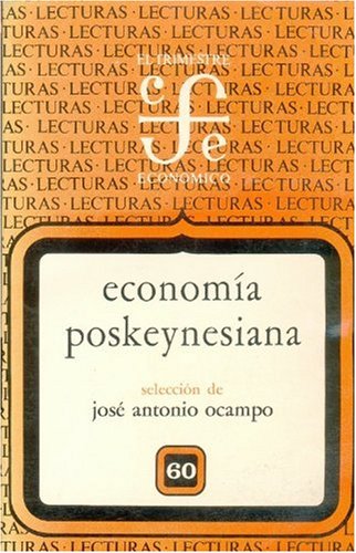 Economia Poskeynesiana (Lecturas de El Trimestre Economico) Business, Finance & Career
