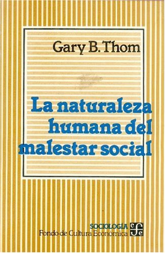 NATURALEZA HUMANA MALESTAR-THO (Sociologia) Social Sciences