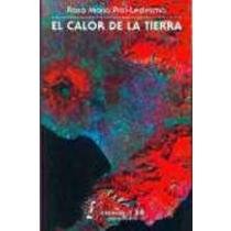 El calor de la Tierra Contemporary literature