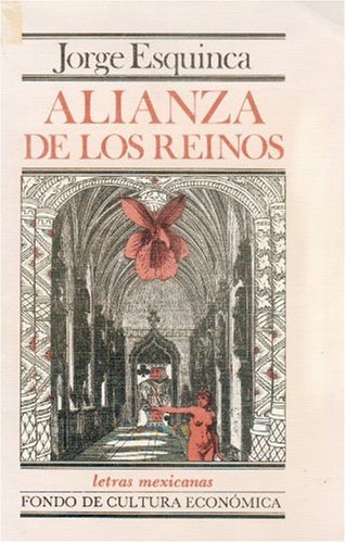 Alianza de los reinos (Letras mexicanas) (Spanish Edition) Books