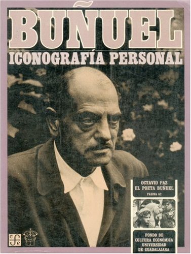 Bunuel: Iconografia Personal/ Personal Iconography Photography