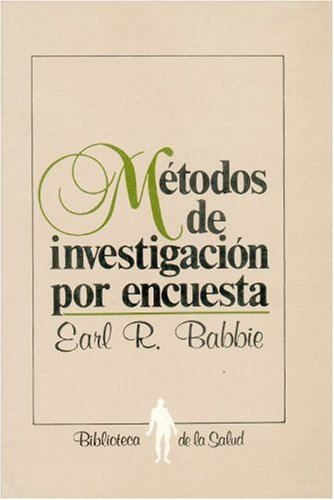 Metodos de Investigacion Por Encuesta (Biblioteca de La Salud) Psychology