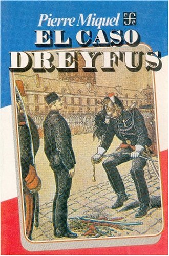 El caso Dreyfus (Coleccion Popular) Social Sciences