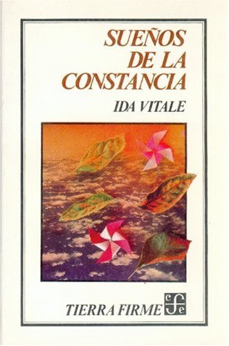 Suenos de la constancia (Coleccion Tierra Firme) Poetry