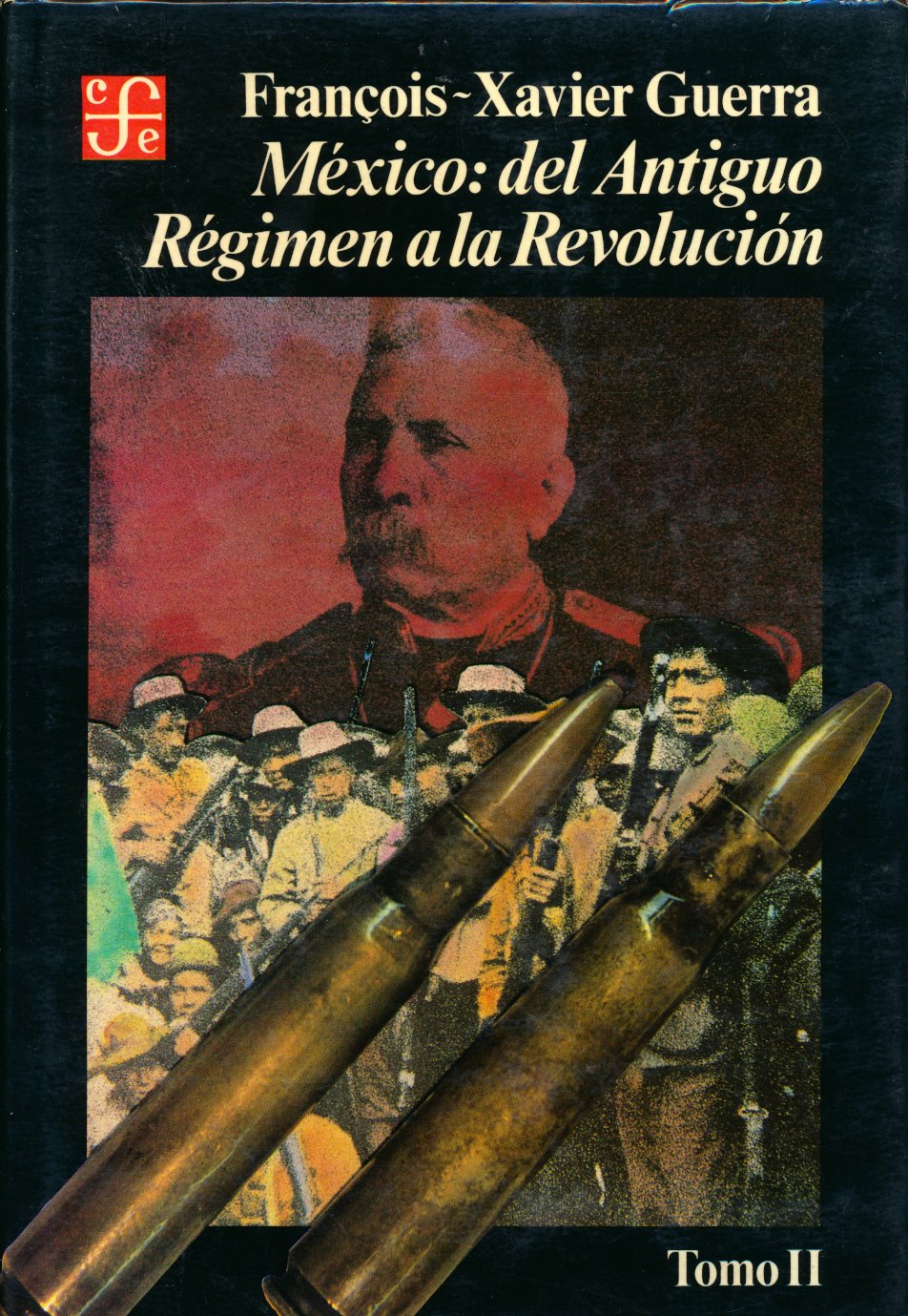 Mexico: del Antiguo Regimen a la Revolucion (Tomo I-II), 1998 Primera Edicion en Espanol Books