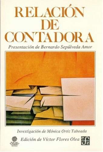 Relacion de Contadora (Seccion de Obras de Politica y Derecho) Contemporary literature