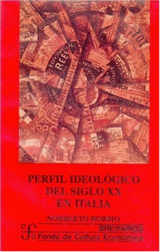 Perfil Ideologico del Siglo XX En Italia (Breviarios) Philosophy