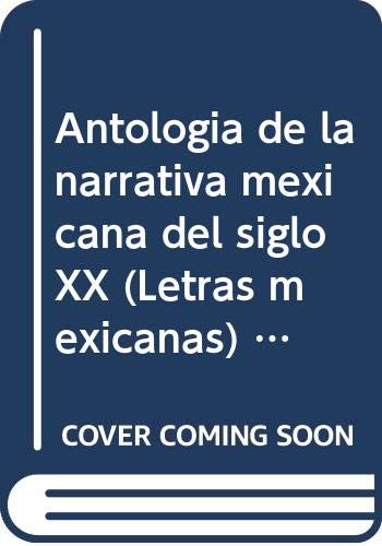 Antologia de la narrativa mexicana del siglo XX (L Books