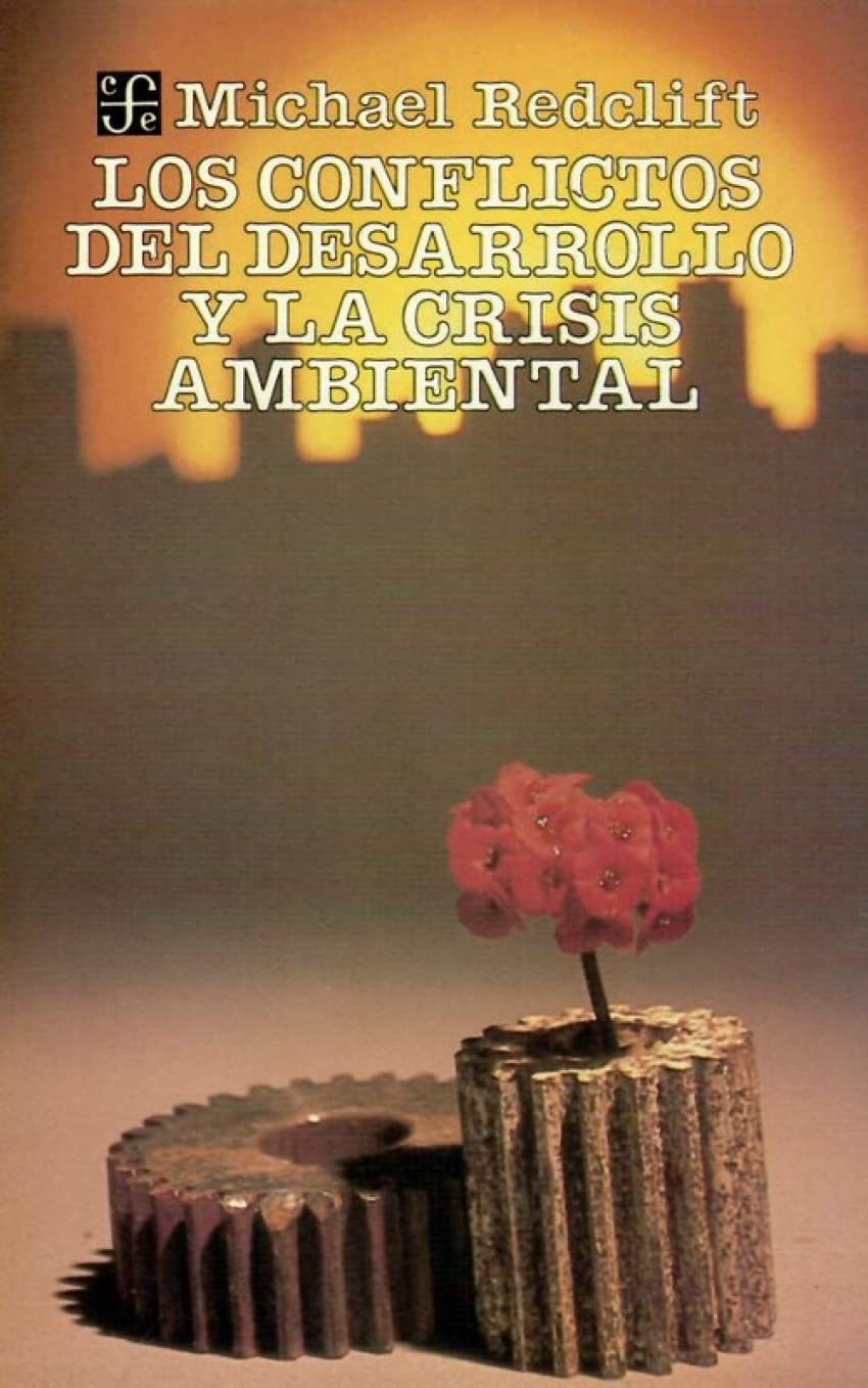 Los conflictos del desarrollo y la crisis ambiental Social Sciences