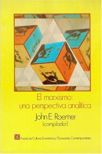 El Marxismo: Una Perspectiva Analitica (Economia) Business, Finance & Career