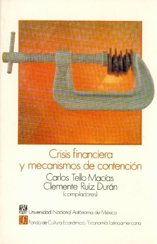 Crisis financiera y mecanismos de contencion (Economia) Business, Finance & Career