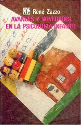 Avances y Novedades En La Psicologia Infantil (Literatura) Contemporary literature