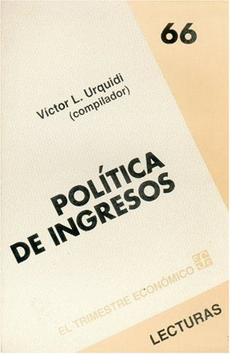 Politica de Ingresos (Lecturas de El Trimestre Economico) Business, Finance & Career