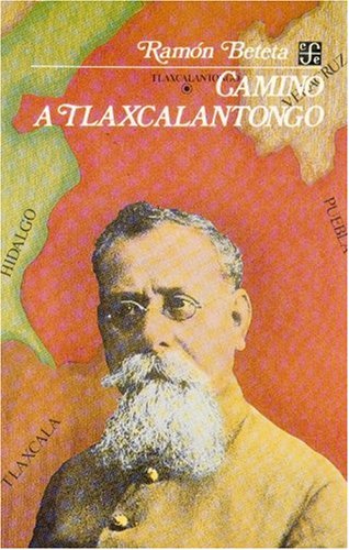 Camino a Tlaxcalantongo Politics & History