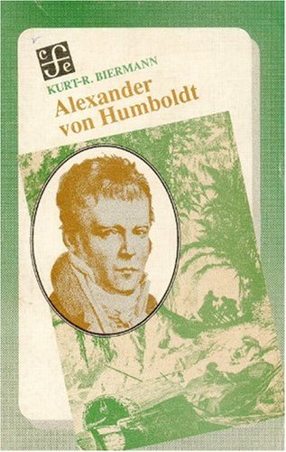 Alexander Von Humboldt (Cuadernos de La Gaceta) Politics & History