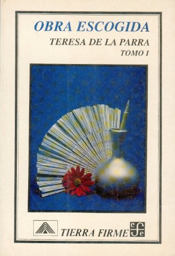 Obra Escogida, I (Tierra Firme) Contemporary literature