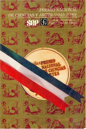 Premio Nacional de Ciencias y Artes (1945-1990) Social Sciences