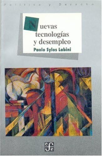 Nuevas Tecnologias y Desempleo Business, Finance & Career