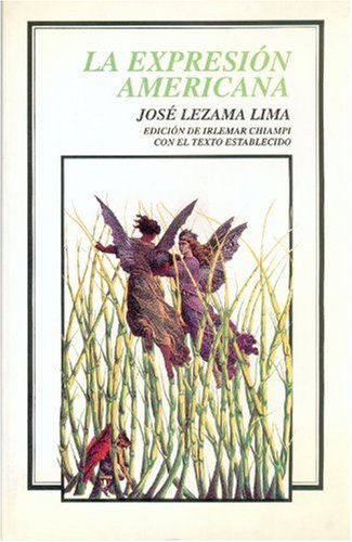 La expresion americana/ The American Expression Contemporary literature