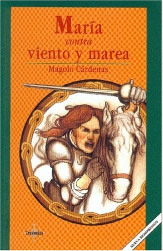Maria contra viento y marea/ Maria Against Wind and Waves book