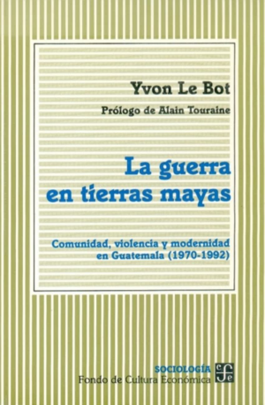 La guerra en tierras Mayas/ War in Maya Lands book
