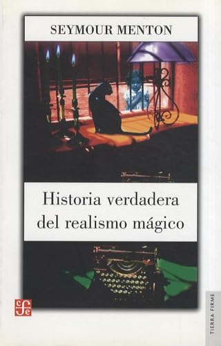 Historia verdadera del realismo magico book