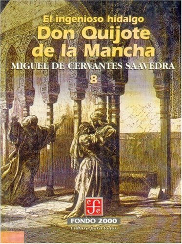 El Ingenioso Hidalgo Don Quijote de La Mancha, 8 (Literatura) Contemporary literature