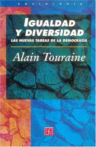 Igualdad y diversidad: Las Nuevas Tareas De La Democracia (Poltica) Business, Finance & Career