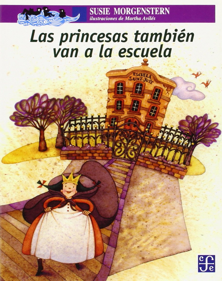 Las Princesas Tambien Van a la Escuela book