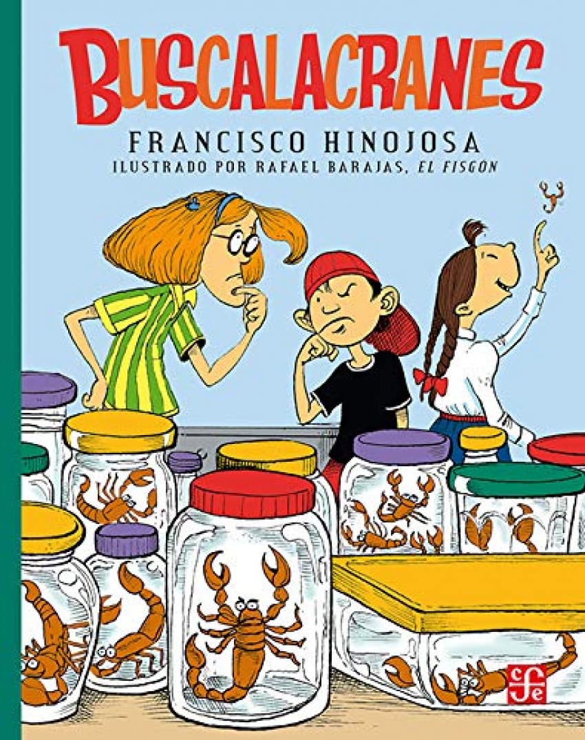Buscalacranes (A LA Orilla Del Viento) Novels & Short Stories