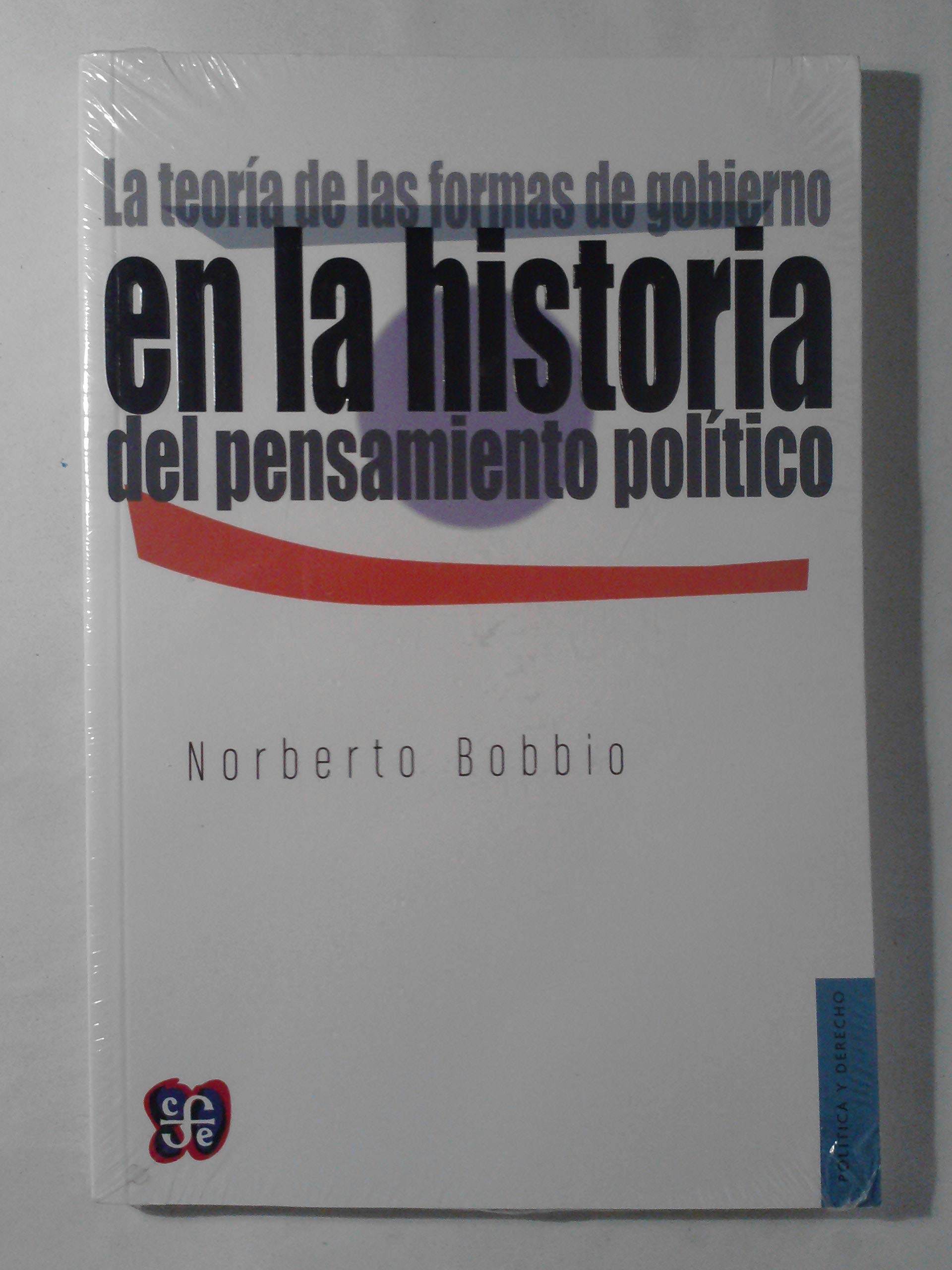La teoria de las formas de gobierno en la historia del pensamiento politico (Libros de Texto) Philosophy