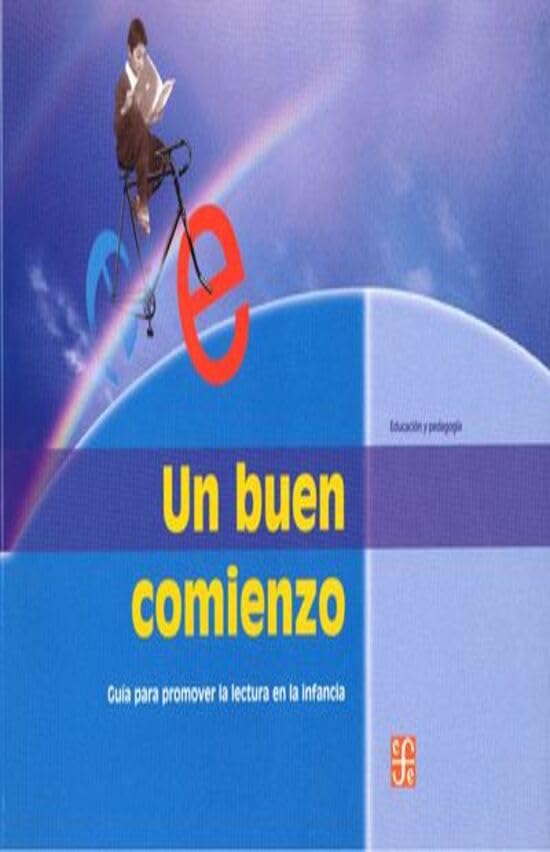 Un Buen Comienzo (EDUCACIN Y PEDAGOGiA, 28, Band 28) Contemporary literature