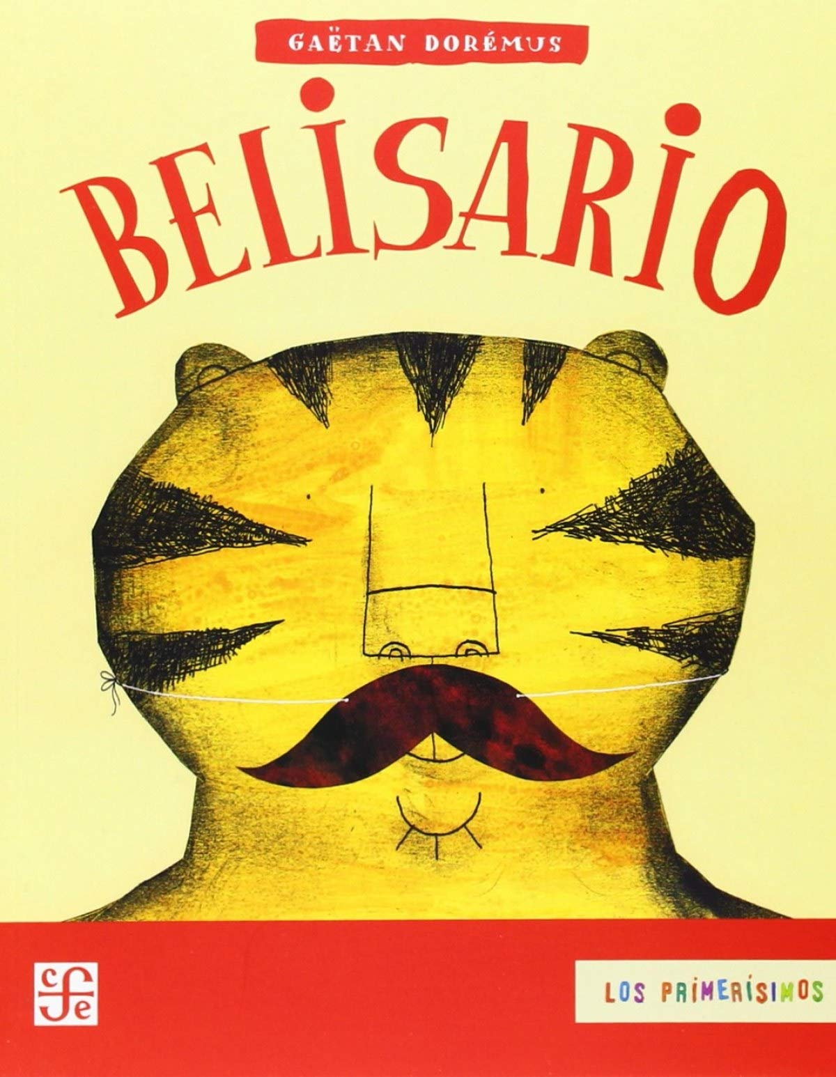 Belisario (LOS PRIMERISIMOS, 95, Band 95) Social Sciences