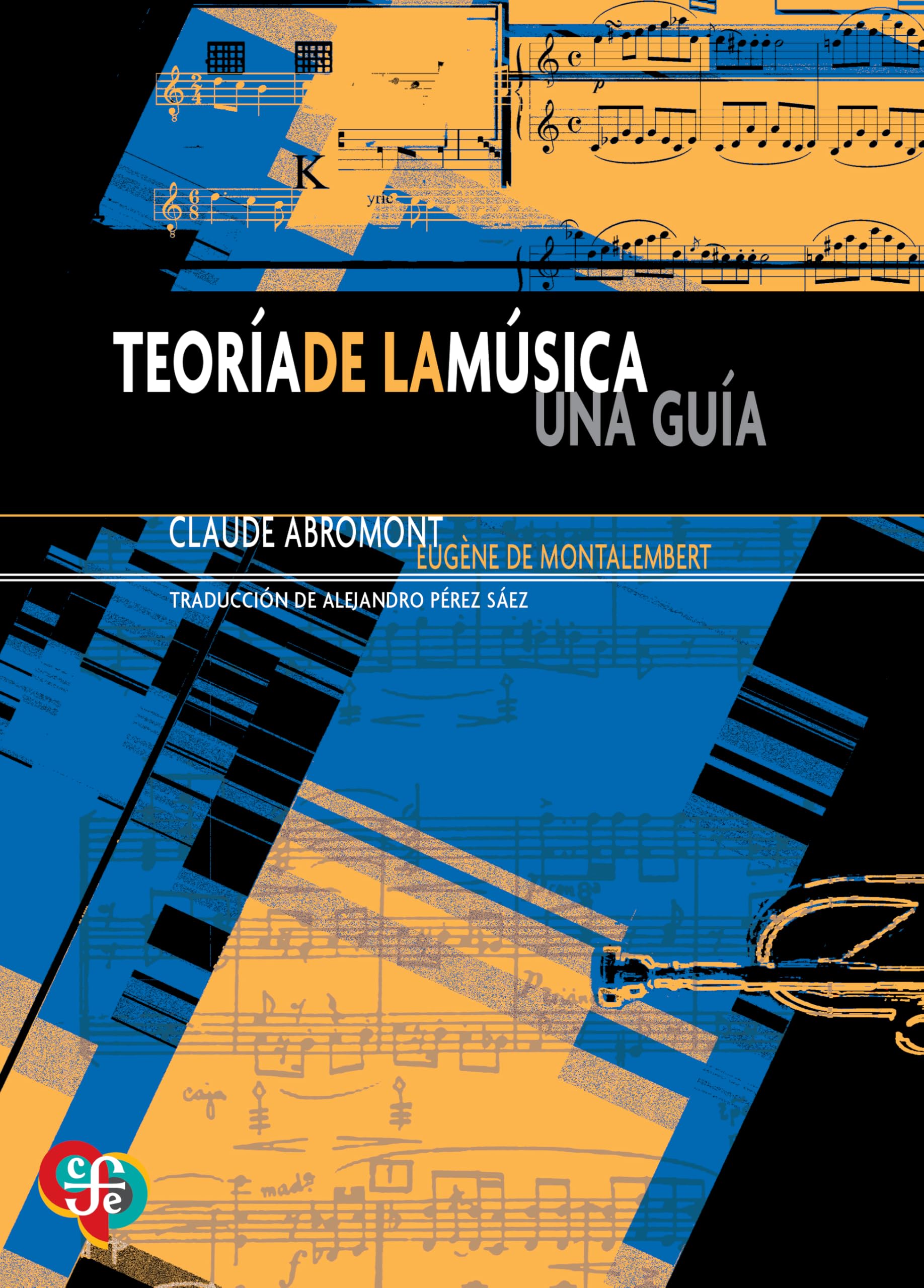 Teoría de la música. Una guía: Una Guía/ a Guide (Tezontle) Social Sciences