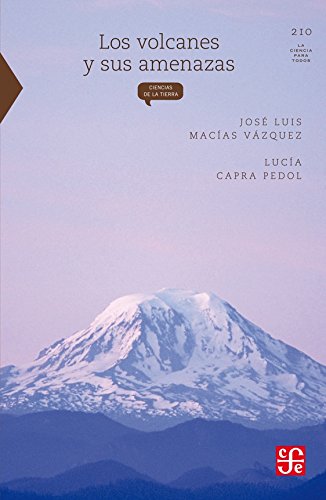 Los Volcanes y Sus Amenazas book