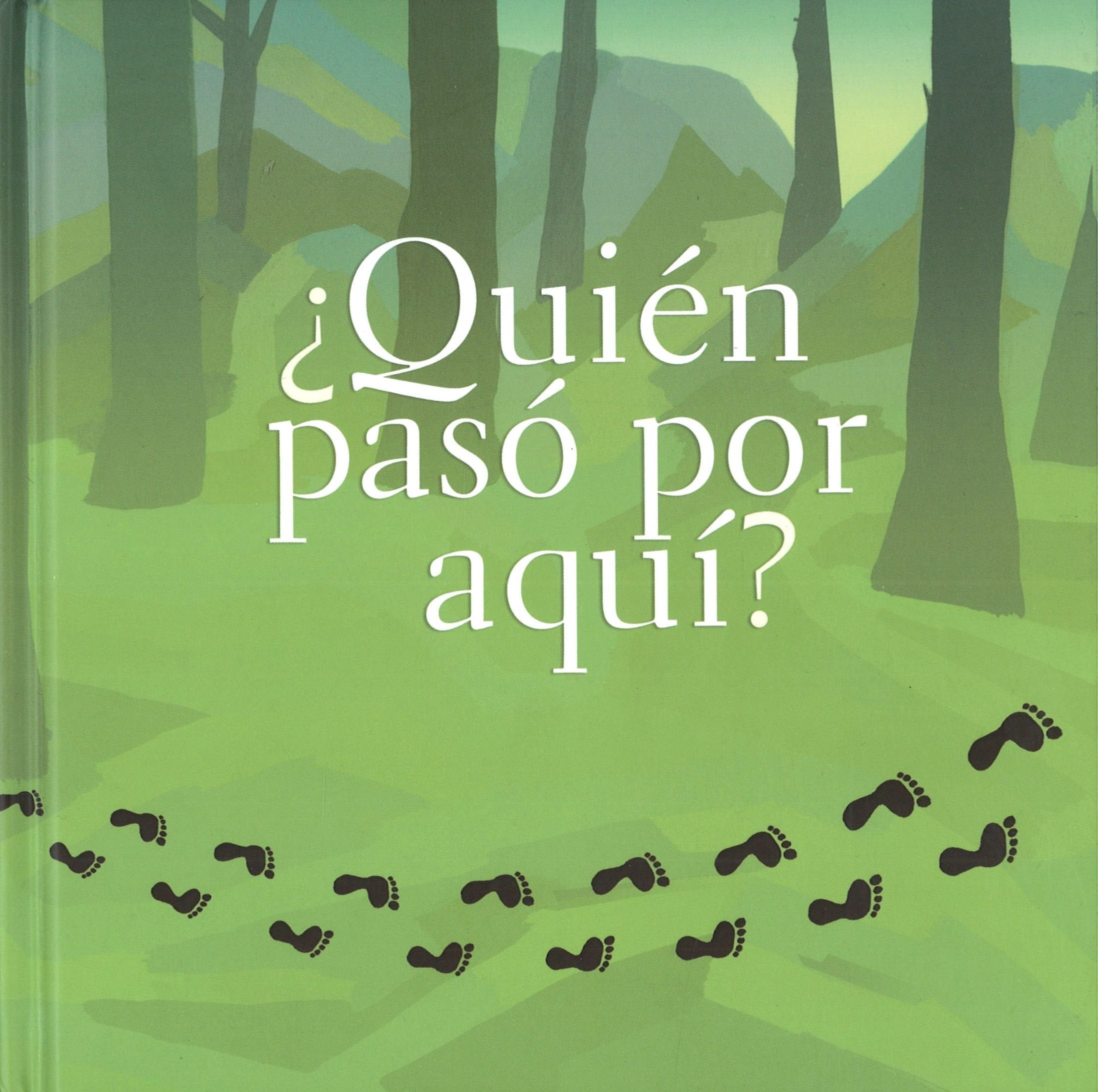 Quien paso por aqui/ Who Passed around here book