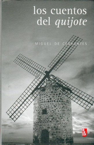 Los cuentos del "Quijote" / The Stories of Quixote book