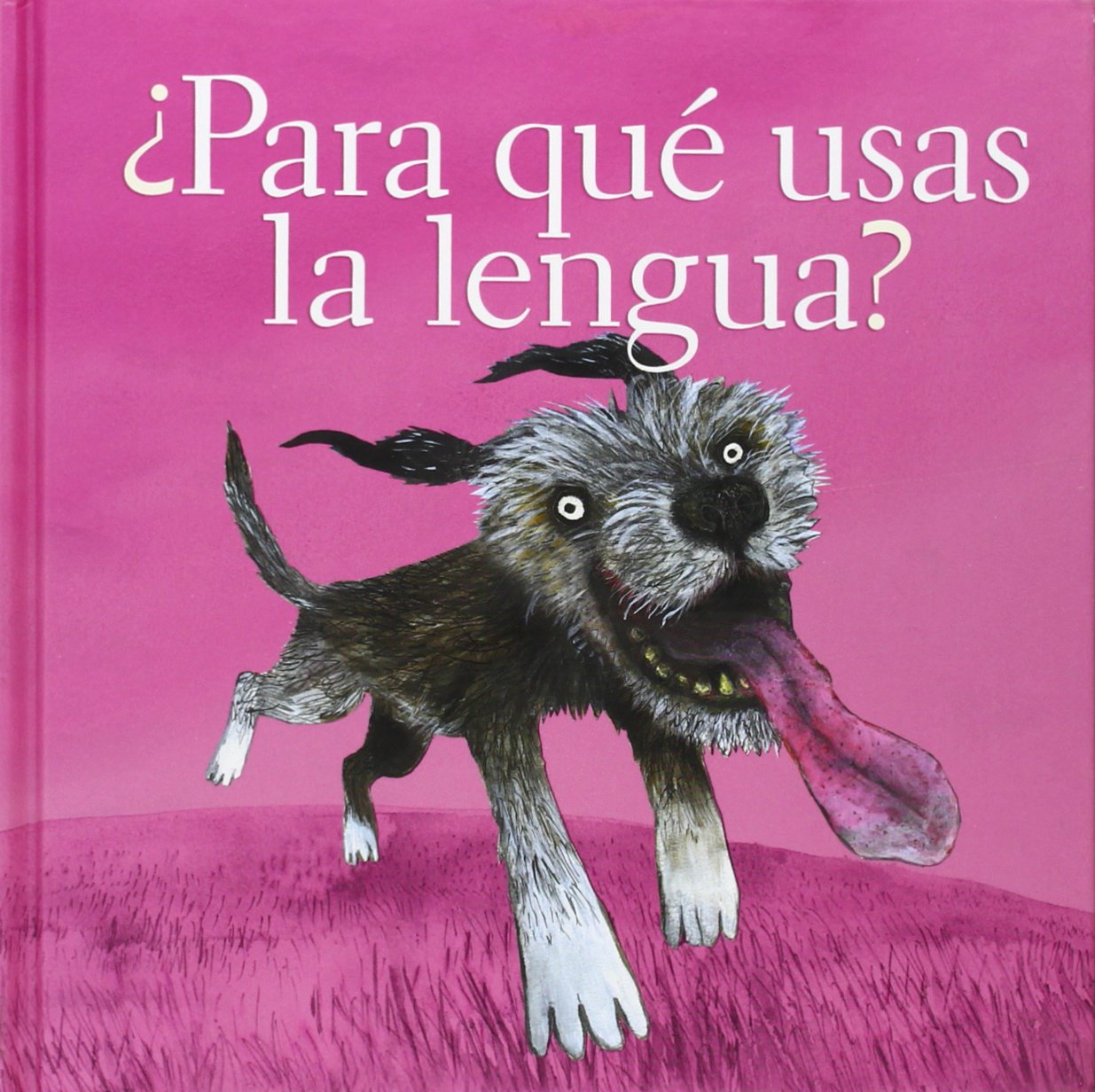 ¿Para qué usas la lengua? (Ojitos Pajaritos, 2, Band 2) Learning & Reference