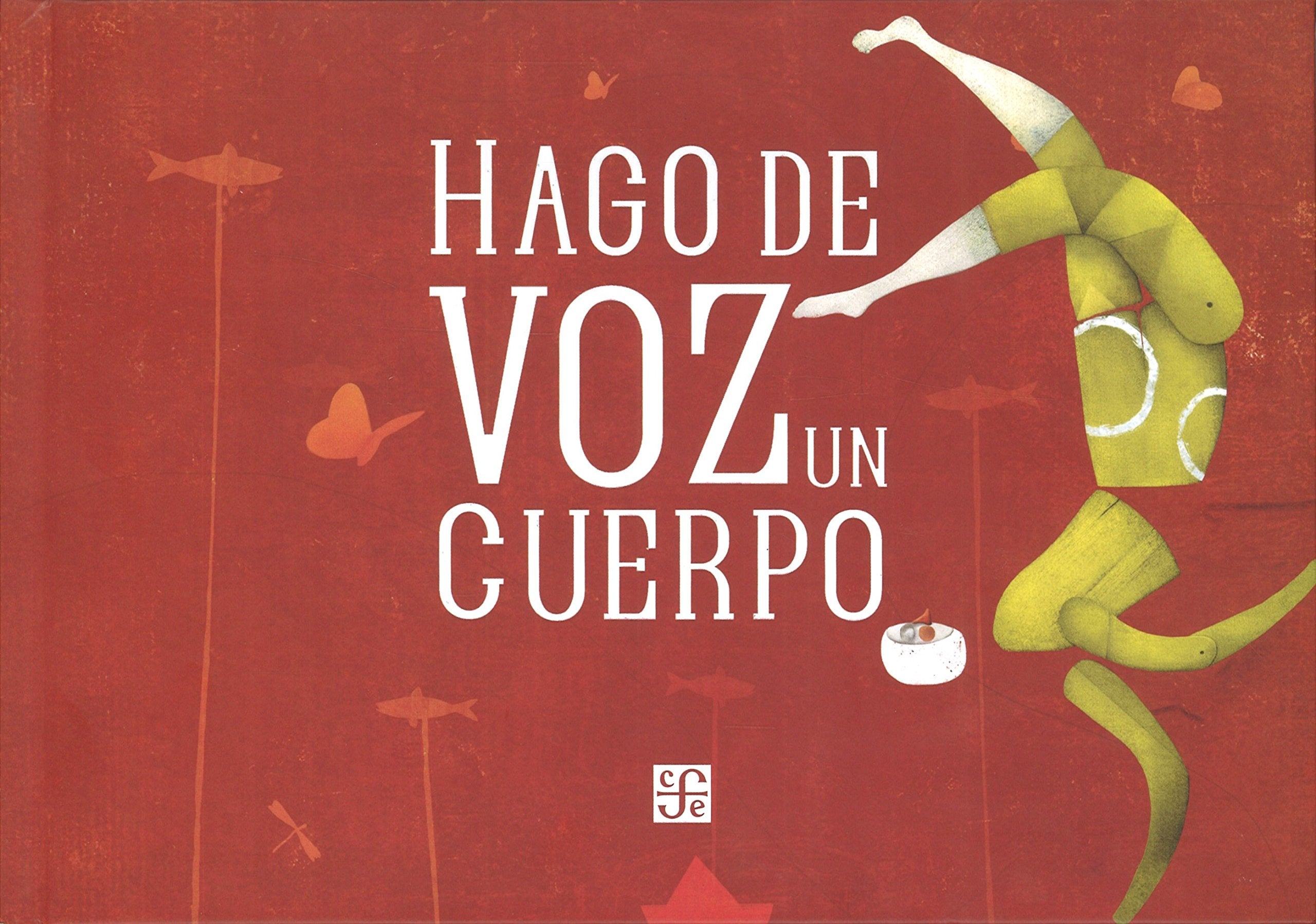 Hago de voz un cuerpo (A La Orilla Del Viento) Learning & Reference