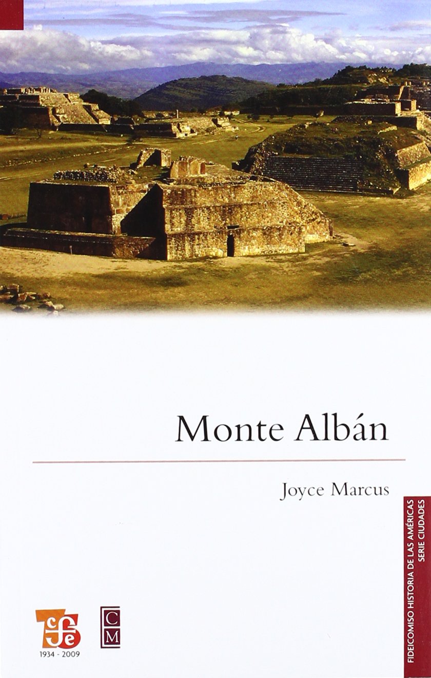 Monte Alban (Fideicomiso Historia De Las Americas Serie Ciudades) Social Sciences